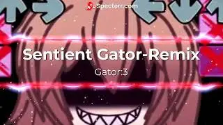 Sentient Gator-Remix - FNF Gacha Horror V2 OST