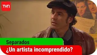 ¿Un artista incomprendido? | Separados - T1E23