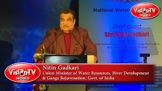 Nitin Gadkari - Union Cabinet Minister for Water, speech at National Water Awards 2018.