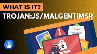 What is Trojan:JS/Malgent!MSR and How to Remove It?