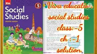 viva education social studies class:- 5 ch:- 1 solution key.