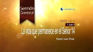 Sermón Miércoles - 07.12.2025
