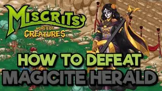 How to Defeat Magicite Herald | Miscrits World of Creatures