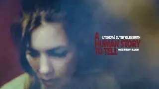 A HUMAN STORY TO TELL