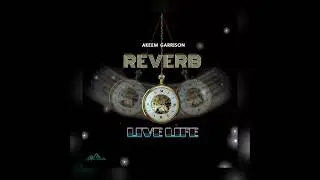 Akeem Garrison - Live Life (Official Audio)
