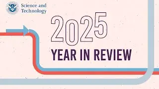 2025 S&T Year in Review