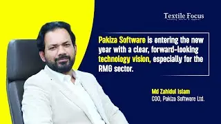 Pakiza Software Unveils a Bold Technology Vision for the RMG Sector in the New Year