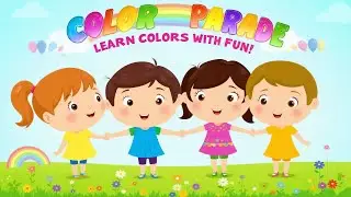 🎨 March in the Color Parade | Fun Learning Song for Kids 🌈