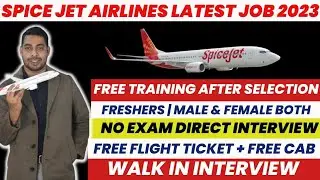 Spice Jet Airlines Latest Job Update | Male & Female | Freshers | Walk in Interview #spicejet #jobs