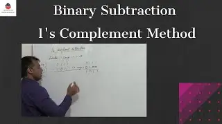 Binary Subtraction using 1' s complement with examples | Digital Electronics
