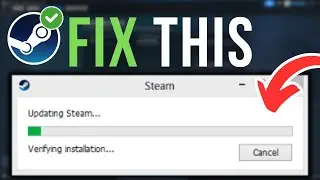 How To Fix Steam Client Stuck On Verifying Installation (2026)