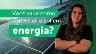 Trilha de Módulos - Você sabe como converter o sol em energia? #academiadigital  #energiasolar