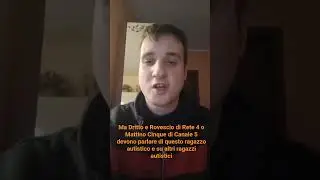 Dritto e Rovescio di Rete 4 o Mattino Cinque di Canale 5 devono parlare di questo ragazzo autistico