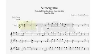 Sumérgeme, Jesús Adrián Romero, Saxofón Alto, Partitura, Tutorial