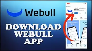 How to Download & Install Webull App on iPhone 2023?