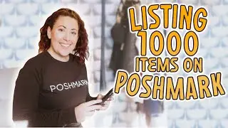 I Listed 101 Items On Poshmark In One Day!
