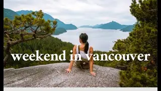 murrin loop hike & food tour | things to do in vancouver for a weekend
