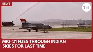 &lsquo;National pride&rsquo; MiG-21 flies through Indian skies for last time
