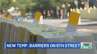 What's up with the new barriers on Sixth Street?