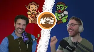 Azeroth With Attitude Ep. 1 - Origin Stories and What We Want From Midnight