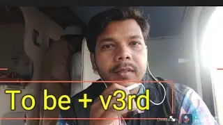 TO BE + V3RD