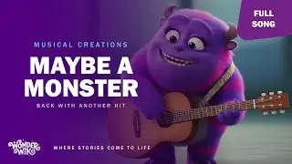 Maybe a Monster | Monster song 2.0 | Music Video | Pop Song | Kids songs & Nursery Rhymes.