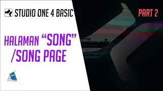 PreSonus Studio One 4 Basic Part. 2 │ HALAMAN 