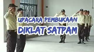 UPACARA PEMBUKAAN DIKLATSATPAM @SATPAMJAYA
