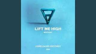 Lift Me High