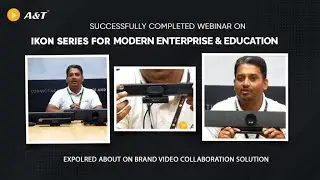 IKON series | For Modern Enterprise and Education | A&T's webinar