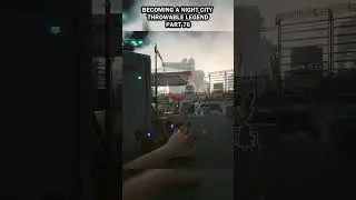 Becoming a Night City Throwable Legend Part 76 #cyberpunk2077 #cyberpunk #gaming #gameplay #gamers