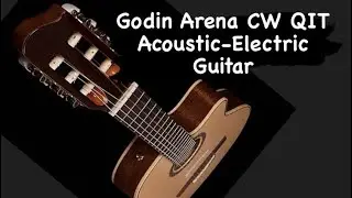 Godin Arena CW QIT Acoustic-Electric Guitar