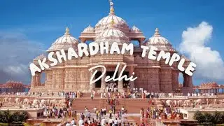 Akshardham Delhi: A Majestic Symphony of Art, Spirituality, and Culture #delhi #akshardham #mandir