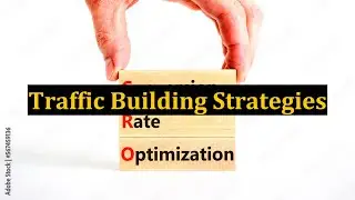 Traffic Building Strategies