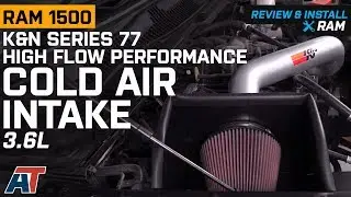 Обзор и установка Ram K&N Series 77 High Flow Performance Cold Air Intake 3.6L 2013-2018