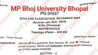 MP bhoj msc maths previous year topology paper 2025,bhoj msc maths 1st year topology paper 2025