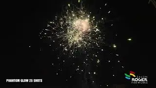 Phantom Glow 25 shots Salon Roger Fireworks