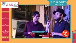 A fin de cuentos con El Flaco y Alejo Chu - Cuenter&iacute;a