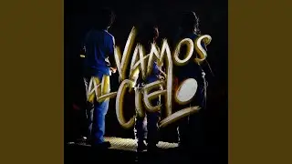 Vamos al Cielo