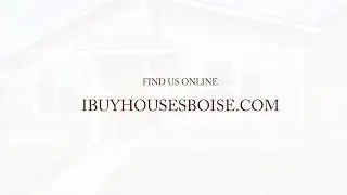 Sell My House Fast Boise ID - We Buy Houses Fast with Cash Boise