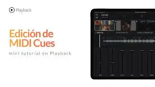 Como Editar MIDI Cues en Playback