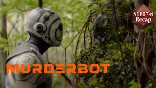 Murderbot - Season 1 Episode 7-8 Recap - Spoilers