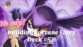 Yu-Gi-Oh! Building Fortune Fairy - Just for funsies!
