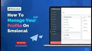 How to Manage Your Profile on Smslocal