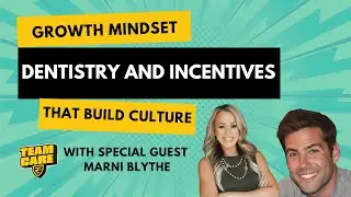 The Extraction Ep 16: Growth Mindset Dentistry and Incentives That Build Culture with Marni Blythe