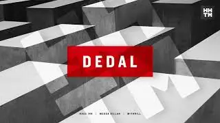 HHTM - Dedal ( Kaos INK x Megga Dillah x Mithrill )