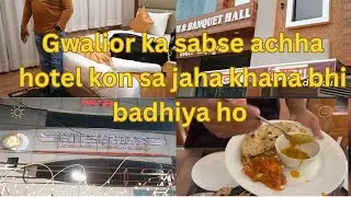 Gwalior Ka Sabse Shandaar Hotel The Vedas /Hotel Sai Krapa ❤️❤️😊🎉