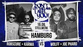 Robscure + Karma vs Wolff + Joe Pharo  // DLTLLY RapBattle (Hamburg) // 2018
