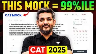 THIS Mock Test = 99%ile! 💥 The Mock You MUST Attempt for CAT 2025