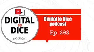 Digital to Dice ep 293: Enjoying Christmas Games